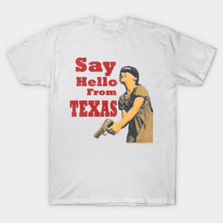 say hello from texas vintage art T-Shirt